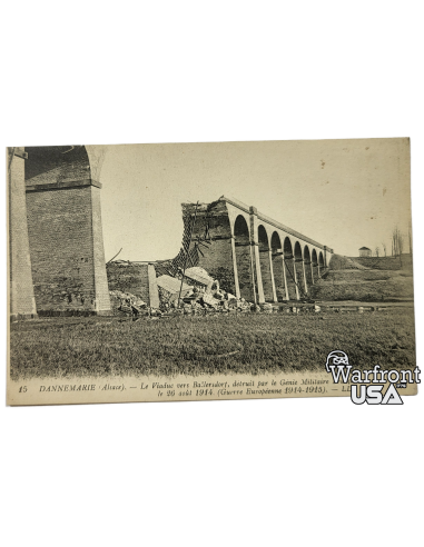 WWI French Postal Card - "Destruction of Dannemarie Viaduct"